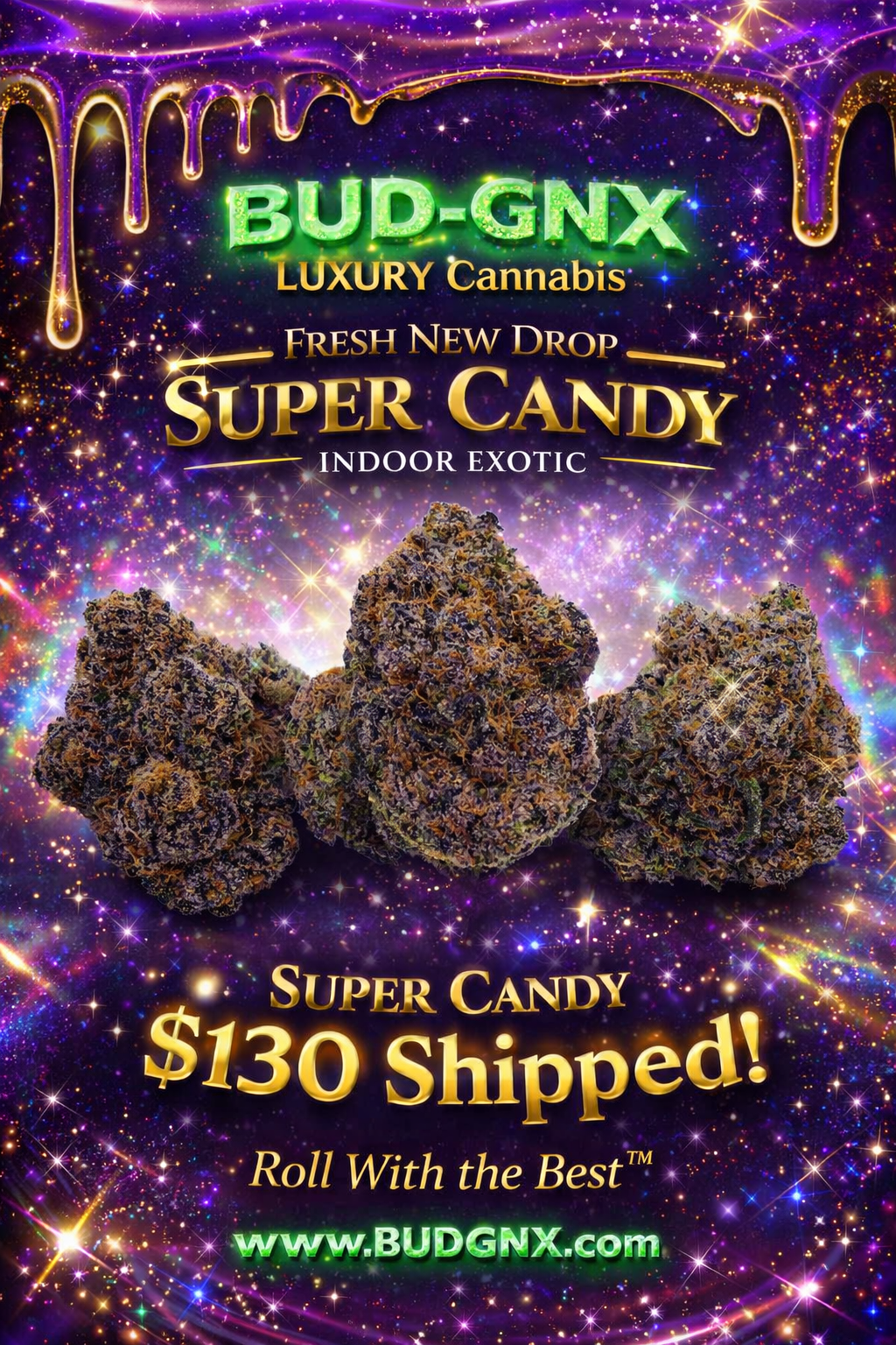 Indoor Exotic Super Candy 🍬