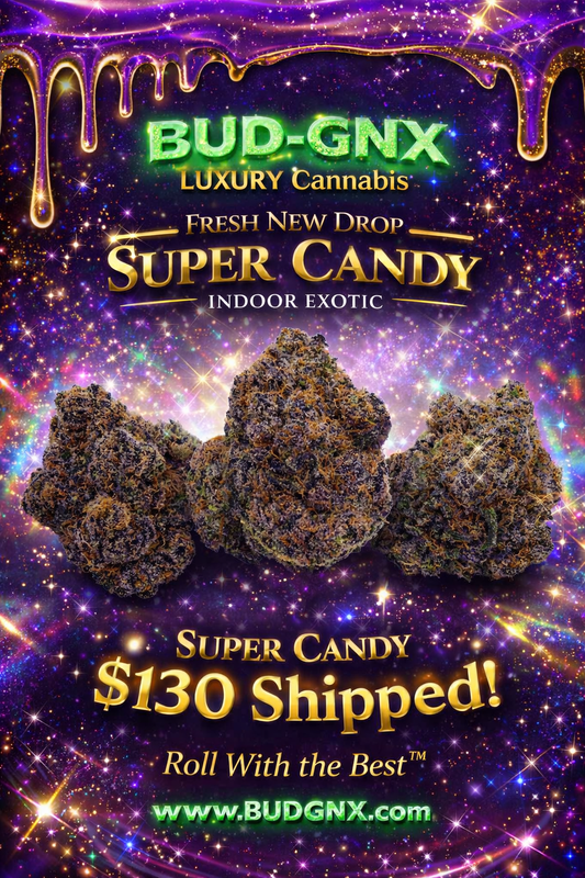 Indoor Exotic Super Candy 🍬