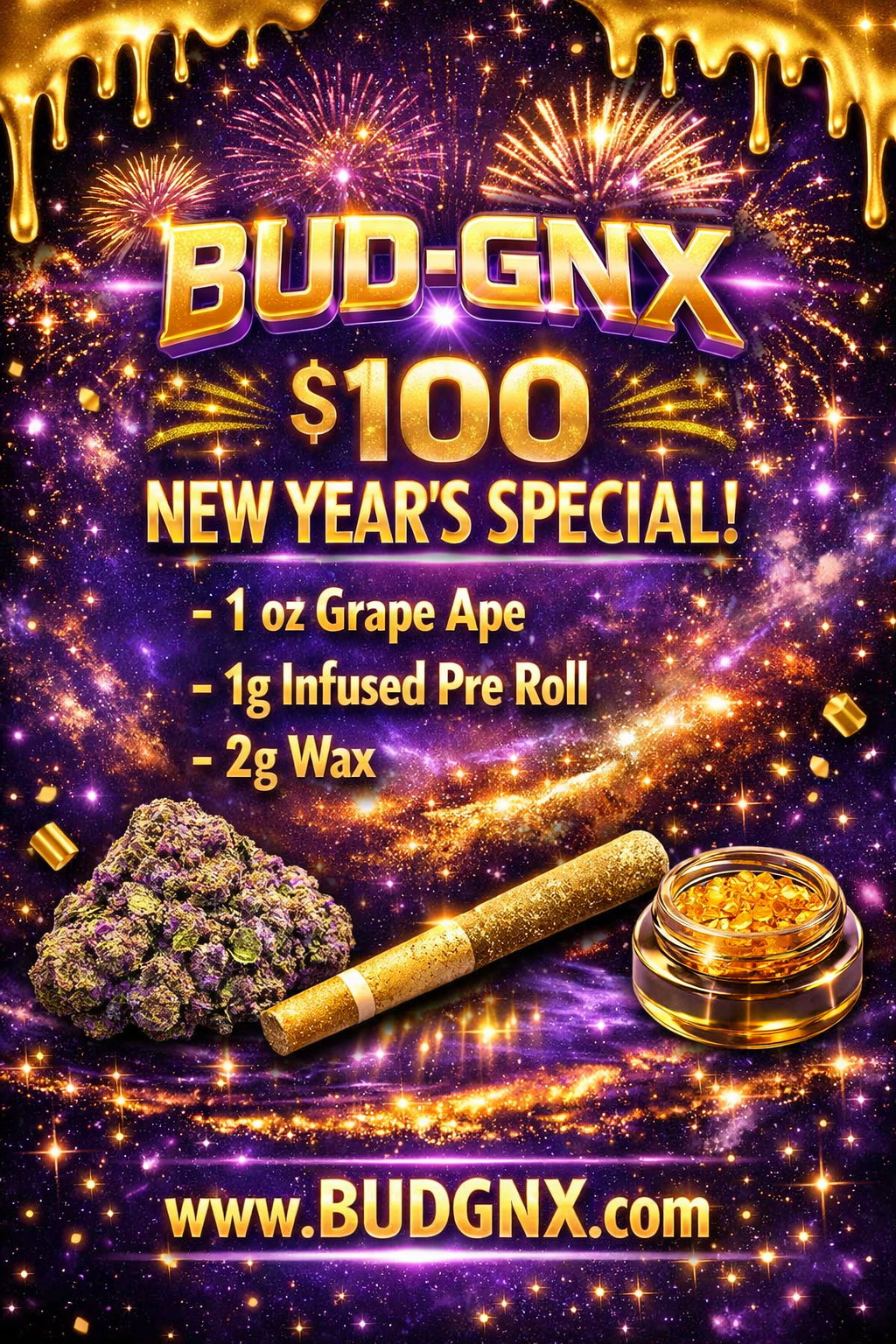 🔮 BUD-GNX $100 NEW YEAR’S SPECIAL 🔮